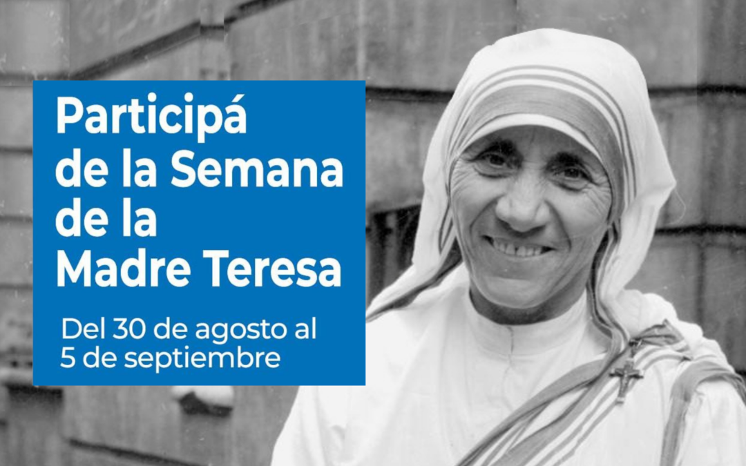 Participá de la Semana de la Madre Teresa 2024