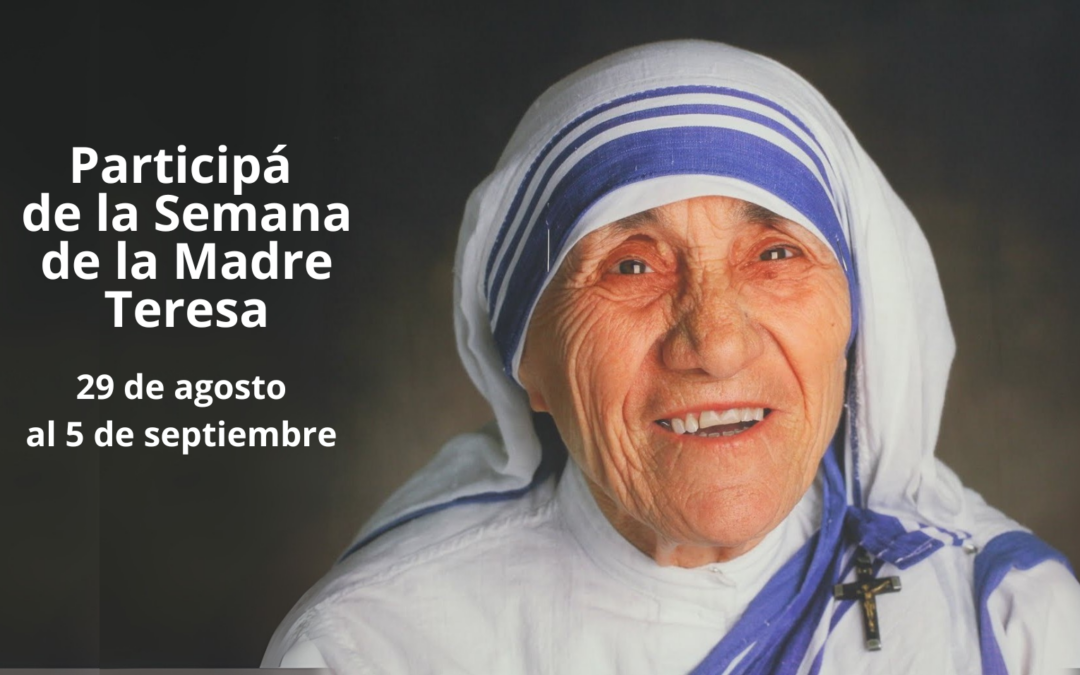Participá de la Semana de la Madre Teresa 2025